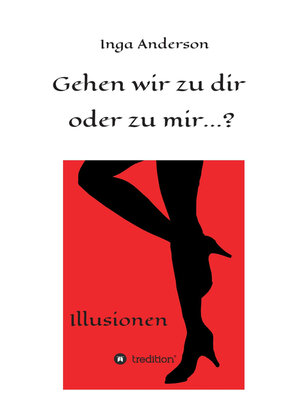 cover image of Gehen wir zu dir oder zu mir...?